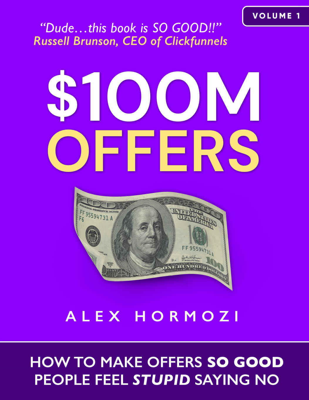 Acquisition.com Volume I - L'Offre à 100M $ : Comment créer des offres  tellement irrésistibles que les gens seraient idiots de refuser - Alex  Hormozi : : Jeux vidéo